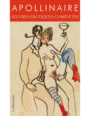 Oeuvres érotiques complètes (Guillaume Apollinaire)