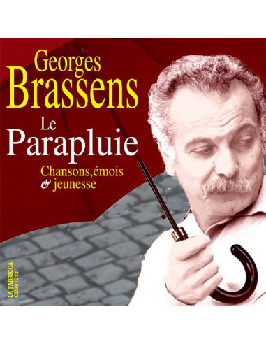 CD Georges Brassens - Le Parapluie (chansons, émois et jeunesse)