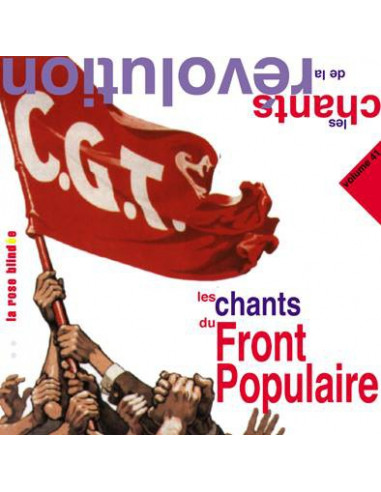 CD Les Chants de la Révolution - Les Chants du Front Populaire