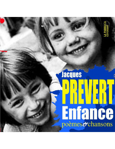 CD Jacques Prévert - Enfance poèmes et chansons