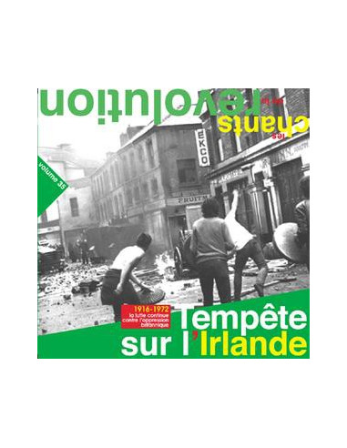 CD Les Chants de la Révolution - Tempête sur l'Irlande (1916-1972 la lutte continue contre l'oppression britannique)
