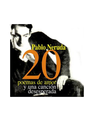 CD Pablo Neruda - 20 poemas de amor y una cancion desesperada