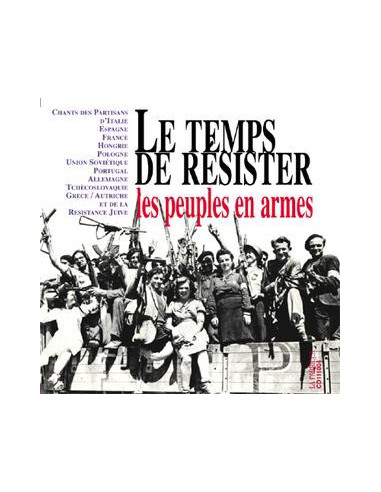 CD Le Temps de Résister - Les Peuples en Armes