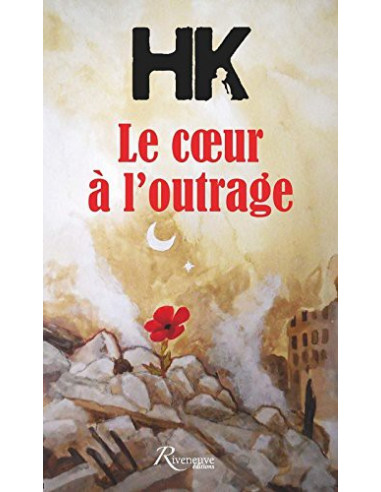 Le coeur à l'outrage (HK)