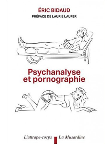 Psychanalyse et pornographie