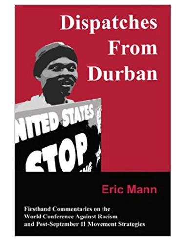 Dispatches from Durban (Eric Mann)