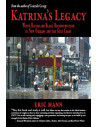 Katrina's Legacy (Eric Mann)