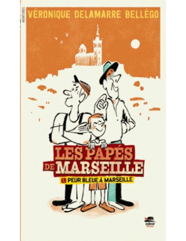 (BD) Les Papés de Marseille Tome 1 (Peur Bleue de Marseille) - Véronique Delamarre Bellégo