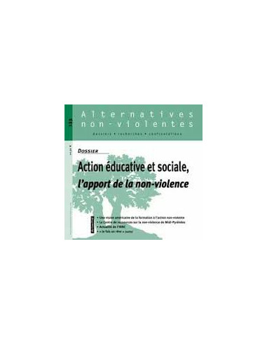 Action éducative et sociale, l'apport de la non-violence (alternatives non-violentes)