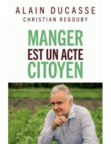 Manger est un acte citoyen