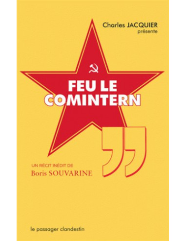 Feu le comintern (Boris Souvarine)