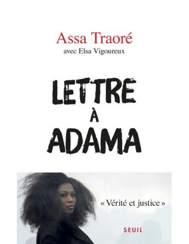 Lettre à Adama (Assa Traoré avec Elsa Vigoureux)