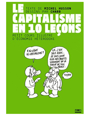 Le capitalisme en 10 leçons. Petit...