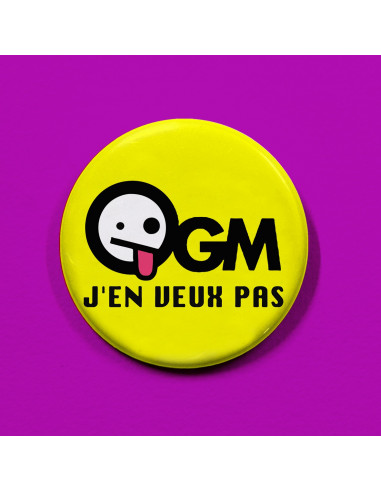 Badge OGM j'en veux pas