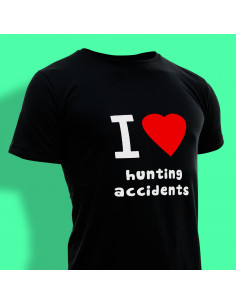 Tee shirt I love hunting accidents 