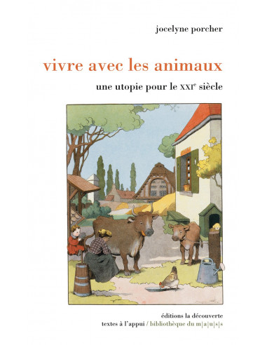 Vivre avec les animaux. Une utopie...