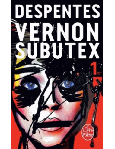 Vernon Subutex Tome 1 (Virginie Despentes)