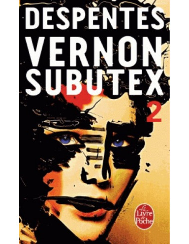 Vernon Subutex Tome 2 (Virginie Despentes)