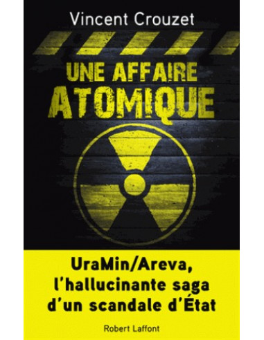 Vincent Crouzet : une affaire atomique (Vincent Crouzet)