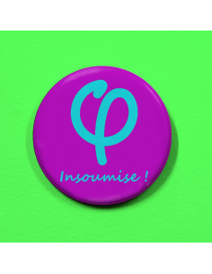 Badge Insoumise !