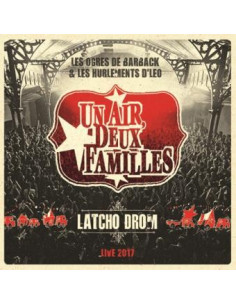CD : Les Ogres de Babarck & Les Hurlements d'Léo LIVE "Un air deux familles Latcho Drom "