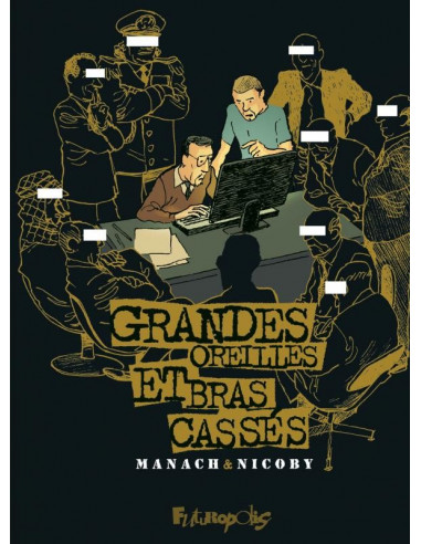 Grandes oreilles et bras cassés (BD de Manach et Nicoby)