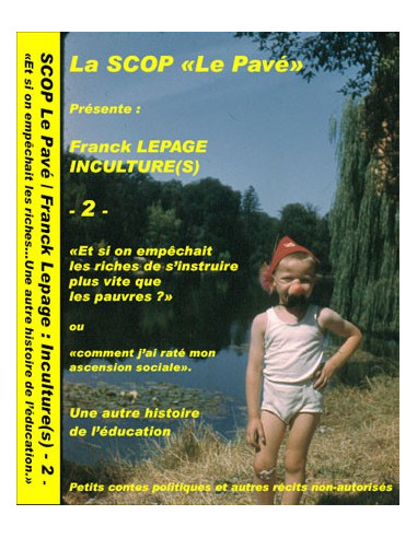 DVD Inculture(s) 2 : Et si on...