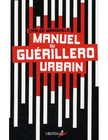 Manuel du Guérillero Urbain (Carlos Marighela)