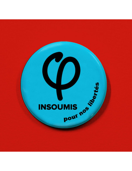 Badge Insoumis pour nos libertés