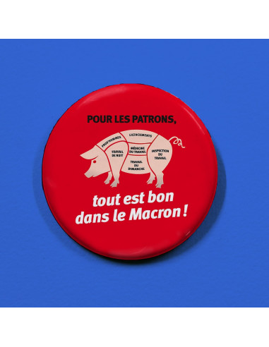 Badge Tout est bon dans le Macron