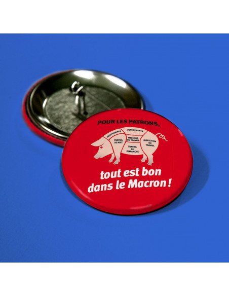 Badge Tout est bon dans le Macron