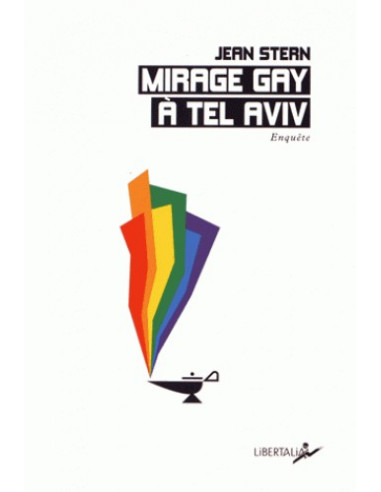 Mirage gay à Tel Aviv (Jean Stern)