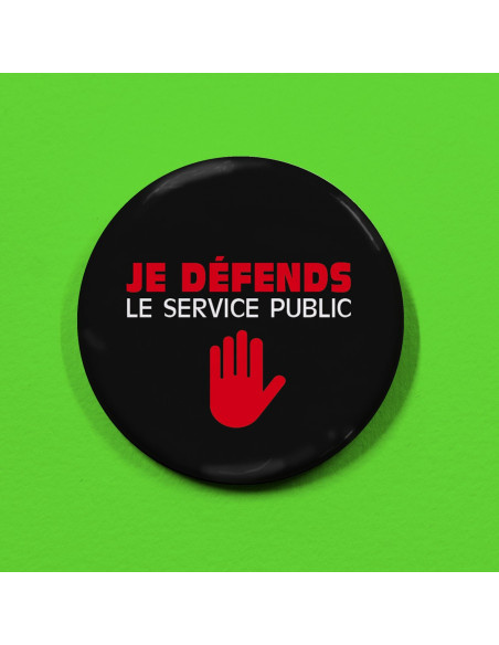 Badge Je défends le service public (main)