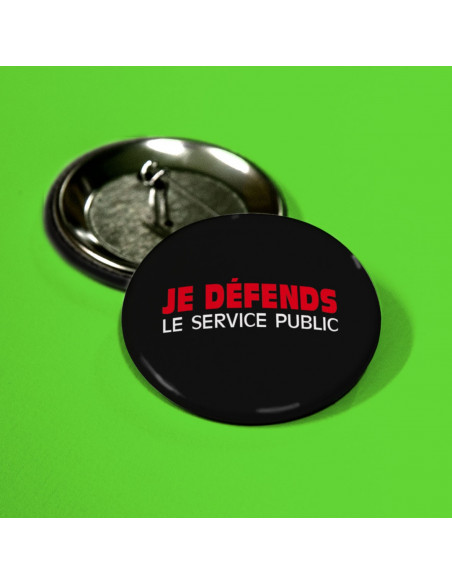 Badge Je défends le service public