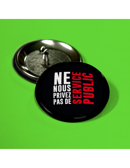 Badge Ne nous privez pas de service public