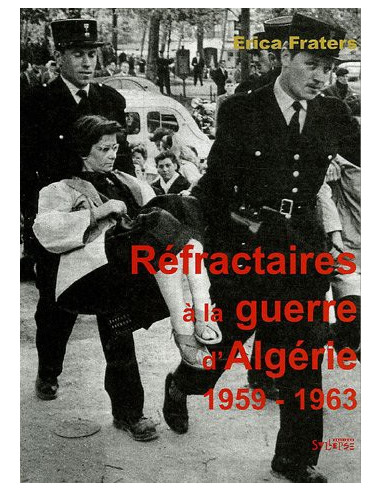 Les réfractaires à la guerre...