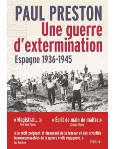 Une guerre d'extermination - Espagne 1936-1945 (Paul Preston)