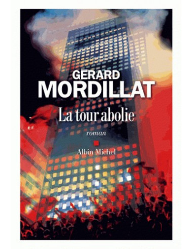 La tour abolie (Gérard Mordillat)