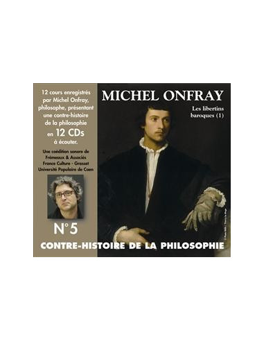 CD Contre histoire de la philosophie Vol. 1 (L'archipel pré-chrétien, 1), Michel Onfray.