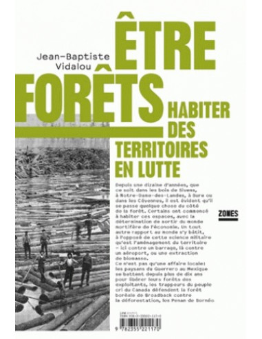 Etre forêts - Habiter des territoires en lutte (Jean-Baptiste Vidalou)