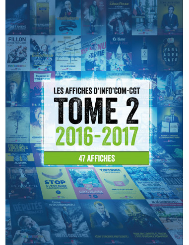 L'intégrale des affiches d'Info'Com CGT (Tome 2, 2016-2017)