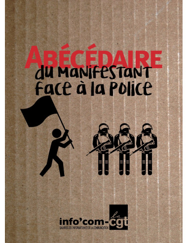 Abécédaire du manifestant face à la police