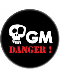 Badge OGM Danger