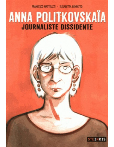 Anna Politkovskaia - Journal d'une dissidente