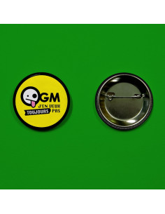 Badge OGM j'en veux TOUJOURS pas 2