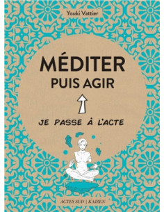 Méditer et agir