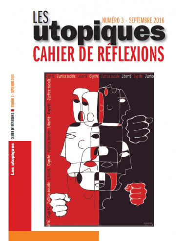 Les utopiques n° 6 (Cahier de réflexions Solidaires) - Leurs lois travail, nos luttes, désobéissances.