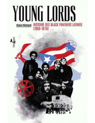 Young Lords - Histoire des Blacks Panthers latinos (1969-1976)
