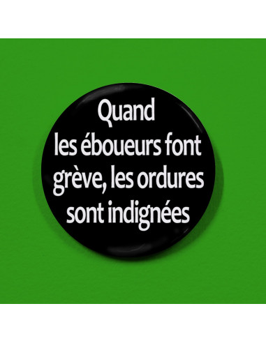 Badge Quand les éboueurs font grève