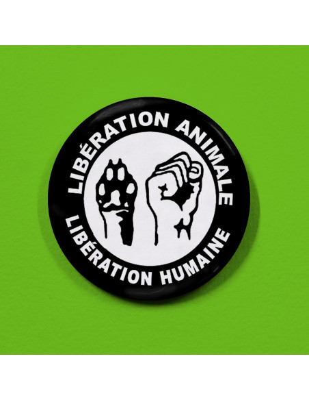 Badge Libération animale, libération humaine